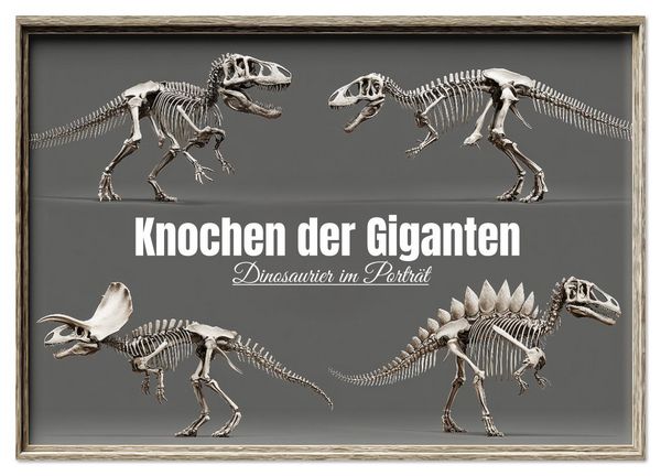 Produktbild: Knochen der Giganten - Dinosaurier im Portr&auml;t (Wandkalender 2026 DIN A3 quer), CALVENDO Monatskalender
