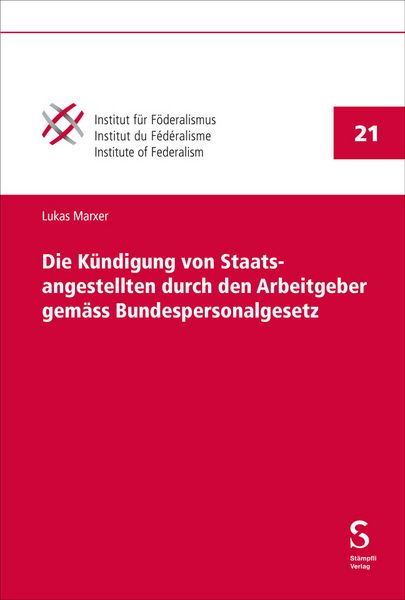 Produktbild: Die K&uuml;ndigung von Staatsangestellten durch den Arbeitgeber gem&auml;ss Bundespersonalgesetz