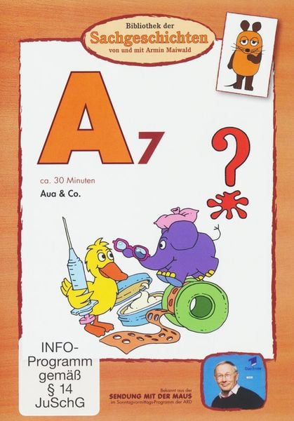 A7 - Aua & CO (Bibliothek der Sachgeschichten)