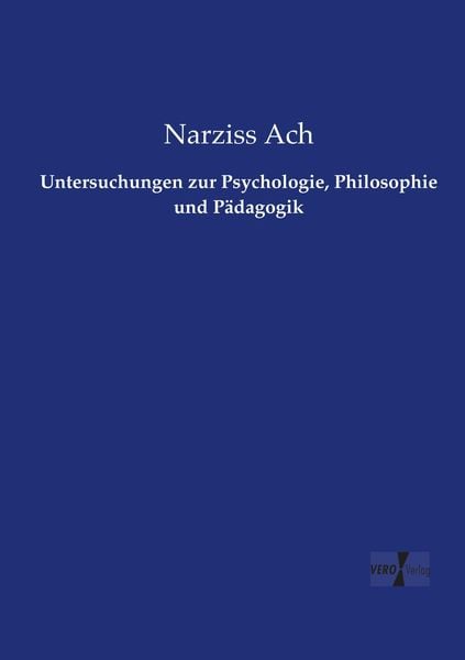 Untersuchungen zur Psychologie, Philosophie und Pädagogik, Taschenbuch von , Vero Verlag, 9783737211321