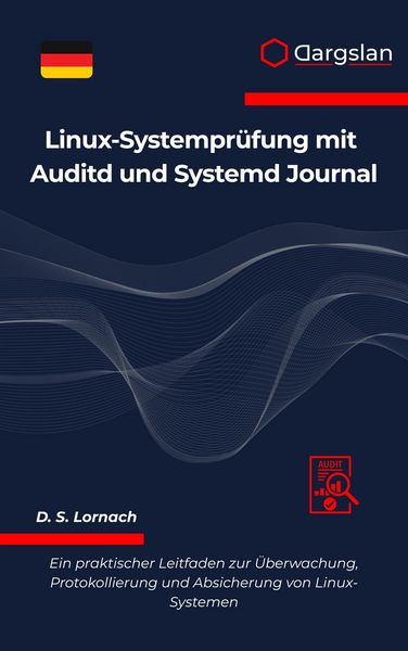 Produktbild: Linux-Systempr&uuml;fung mit Auditd und Systemd Journal