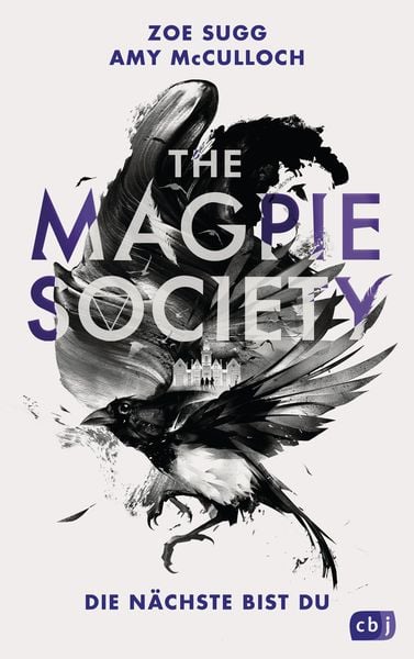 Produktbild: THE MAGPIE SOCIETY - Die N&auml;chste bist du