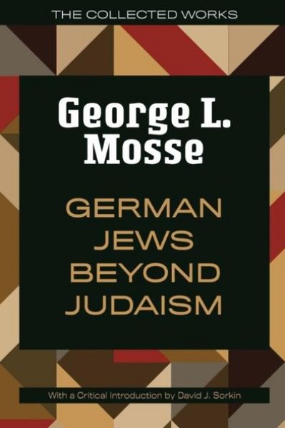 Produktbild: Mosse, G: German Jews Beyond Judaism