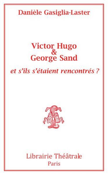 Produktbild: Victor Hugo et George Sand et S'Ils S'Etaient Rencontres