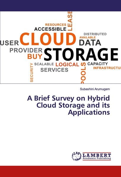 Produktbild: A Brief Survey on Hybrid Cloud Storage and its Applications