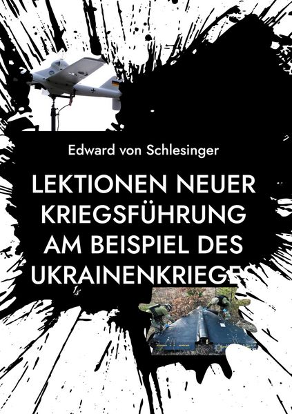 Produktbild: Lektionen neuer Kriegsf&uuml;hrung am Beispiel des Ukrainenkrieges