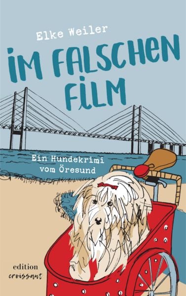 Im falschen Film, Taschenbuch von Elke Weiler, Edition croissant, 9783982595047