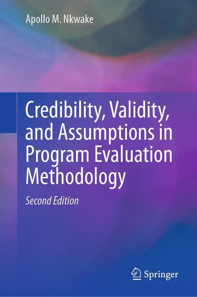 Produktbild: Credibility, Validity, and Assumptions in Program Evaluation Methodology