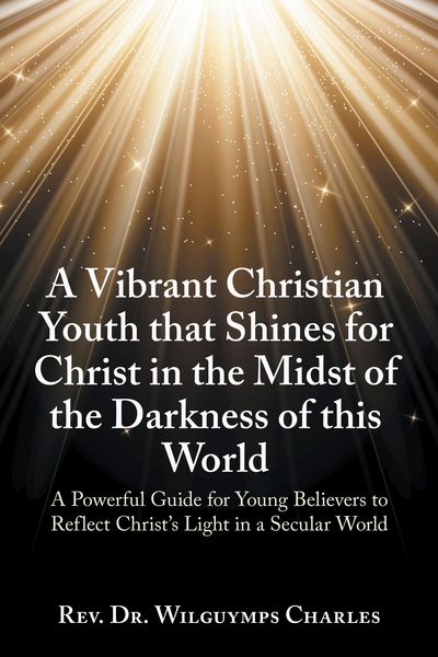 Produktbild: A Vibrant Christian Youth that Shines for Christ in the Midst of the Darkness of this World