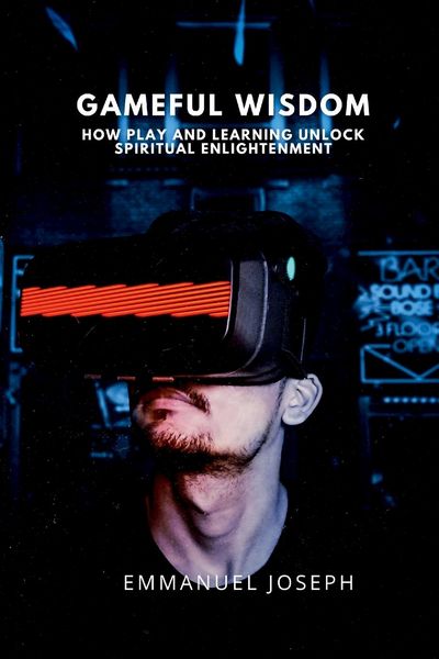 Produktbild: Gameful Wisdom, How Play and Learning Unlock Spiritual Enlightenment