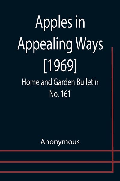 Produktbild: Apples in Appealing Ways [1969] ; Home and Garden Bulletin No. 161