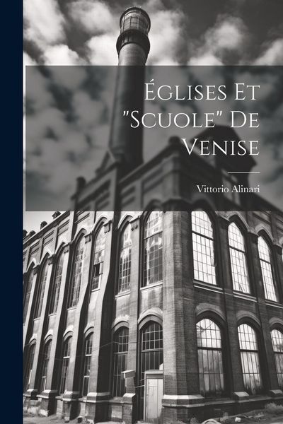 Produktbild: &Eacute;glises Et "Scuole" De Venise