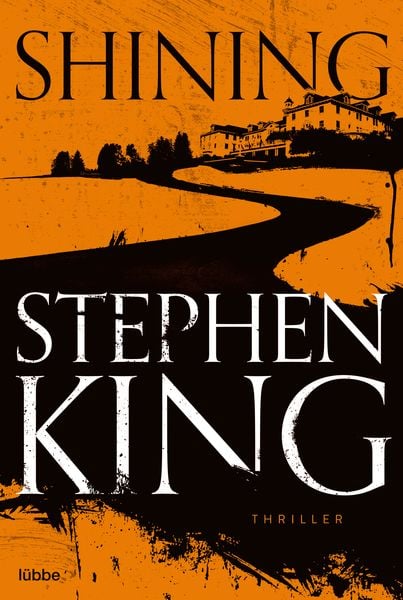 Shining, Taschenbuch von Stephen King, Lübbe