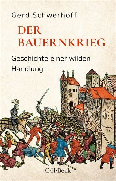 Der Bauernkrieg, Taschenbuch von Gerd Schwerhoff, C.H. Beck, 9783406850554