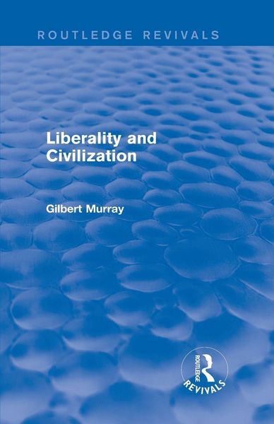 Produktbild: Liberality and Civilization (Routledge Revivals)