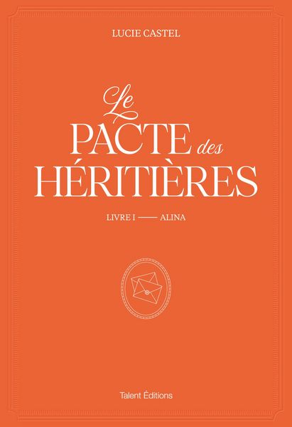 Produktbild: Le Pacte des H&eacute;riti&egrave;res - Livre 1, Alina