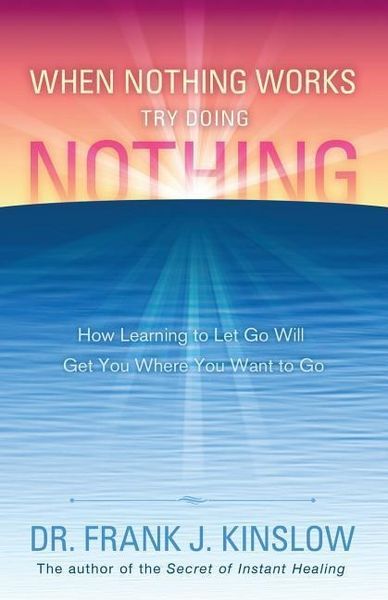 Produktbild: When Nothing Works Try Doing Nothing