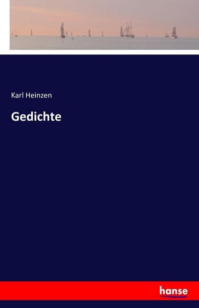 Gedichte, Taschenbuch von Karl Heinzen, Hansebooks, 9783741149481