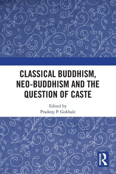 Produktbild: Classical Buddhism, Neo-Buddhism and the Question of Caste
