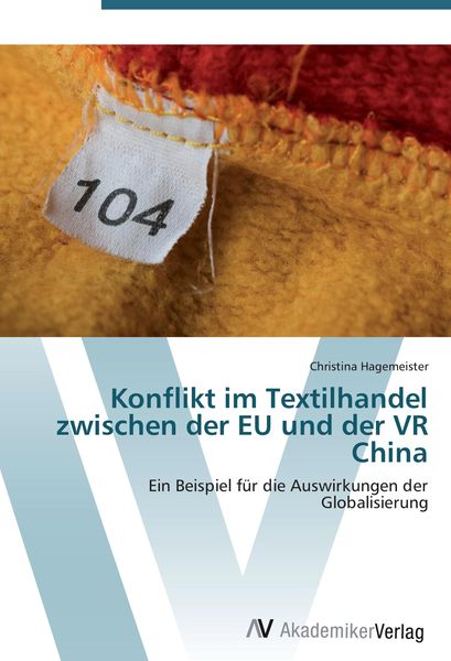 Produktbild: Konflikt im Textilhandel zwischen der EU und der VR China