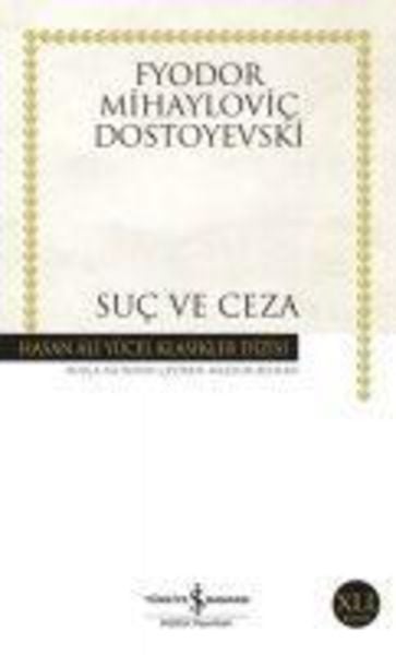 Suc ve Ceza, Taschenbuch von Fyodor Mihaylovic Dostoyevski,Fjodor M. Dostojewski, Türkiye Is Bankasi Kültür, 978-975-458-902-3