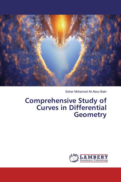 Produktbild: Comprehensive Study of Curves in Differential Geometry
