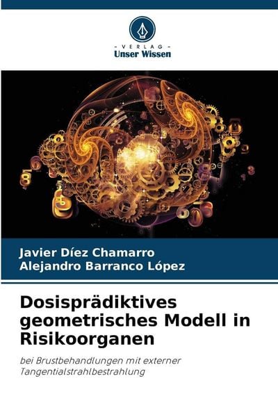 Produktbild: Dosispr&auml;diktives geometrisches Modell in Risikoorganen
