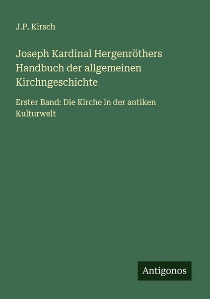 Produktbild: Joseph Kardinal Hergenr&ouml;thers Handbuch der allgemeinen Kirchngeschichte