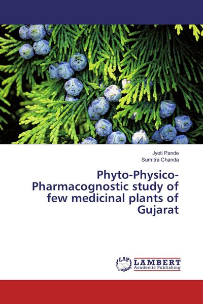 Produktbild: Phyto-Physico-Pharmacognostic study of few medicinal plants of Gujarat