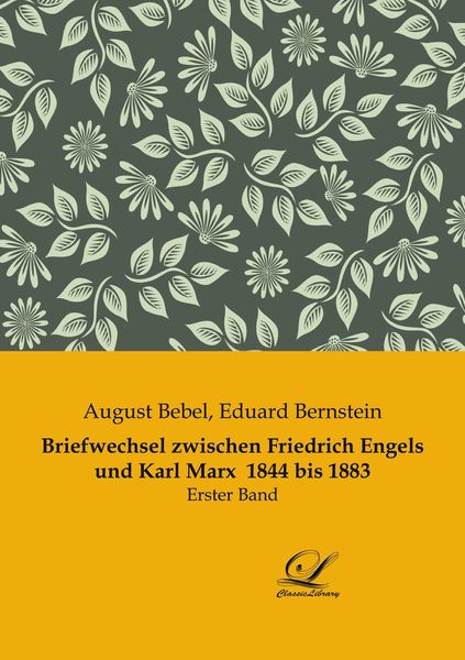 Produktbild: Briefwechsel zwischen Friedrich Engels und Karl Marx 1844 bis 1883