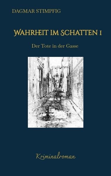 Produktbild: Wahrheit im Schatten, spannend und humorvoll, mit Herz, Kriminalroman, Serie