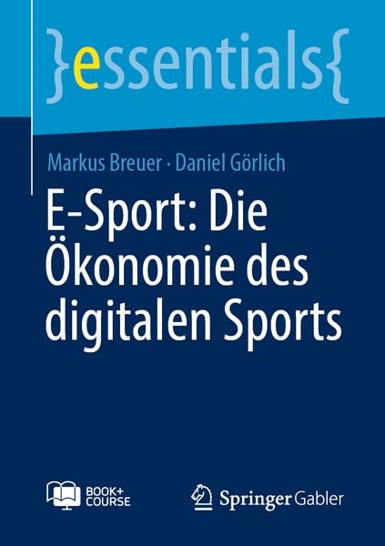 Produktbild: E-Sport: Die &Ouml;konomie des digitalen Sports