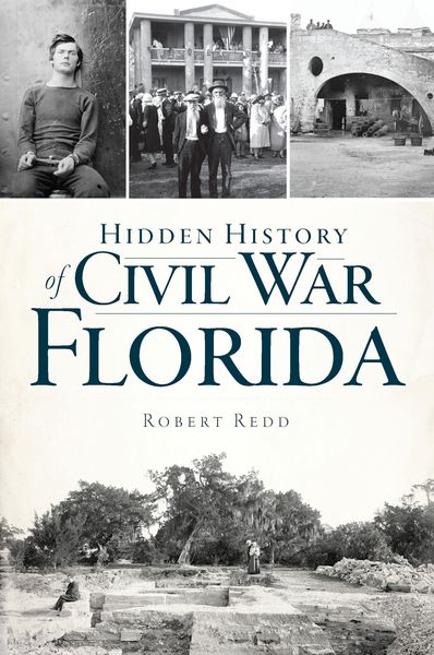 Produktbild: Hidden History of Civil War Florida