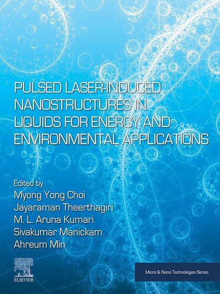 Produktbild: Pulsed Laser-Induced Nanostructures in Liquids for Energy and Environmental Applications