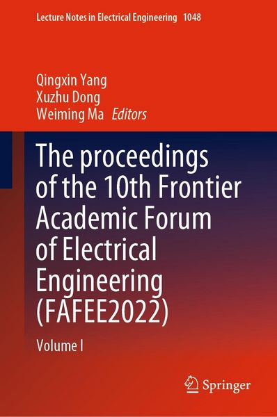 Produktbild: The proceedings of the 10th Frontier Academic Forum of Electrical Engineering (FAFEE2022)