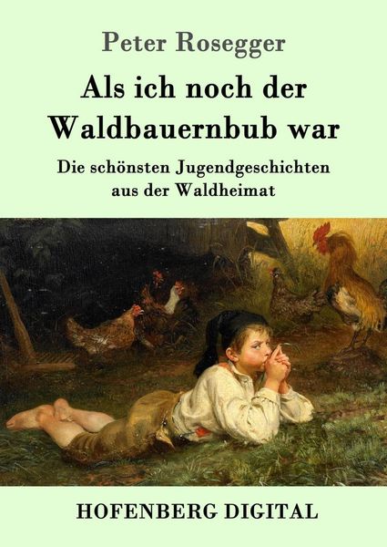 Produktbild: Als ich noch der Waldbauernbub war