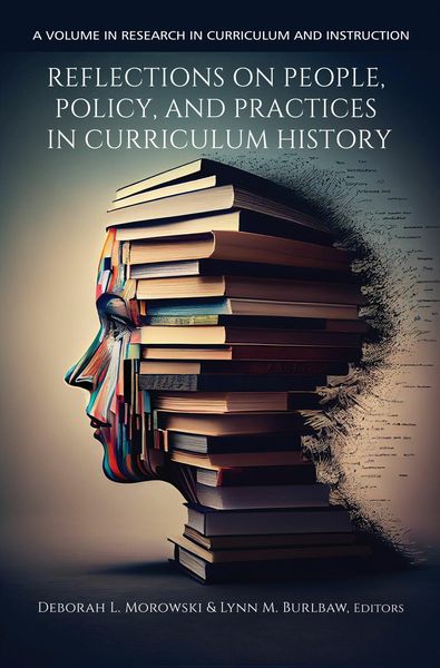 Produktbild: Reflections on People, Policy, and Practices in Curriculum History