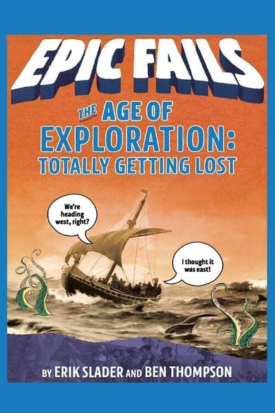 Produktbild: The Age of Exploration: Totally Getting Lost (Epic Fails #4)