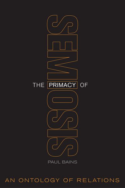 Produktbild: Bains, P: The Primacy of Semiosis