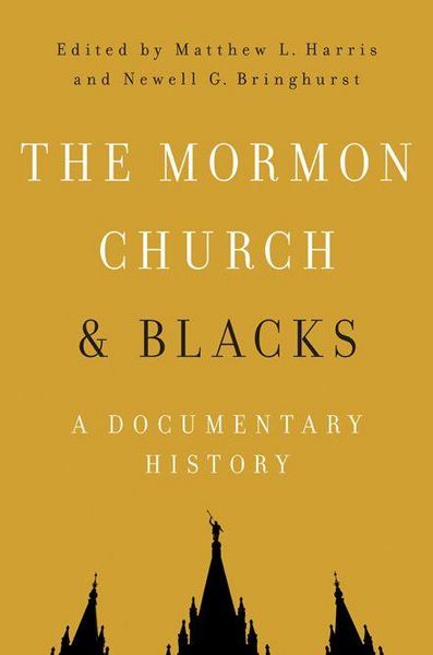 Produktbild: The Mormon Church and Blacks: A Documentary History