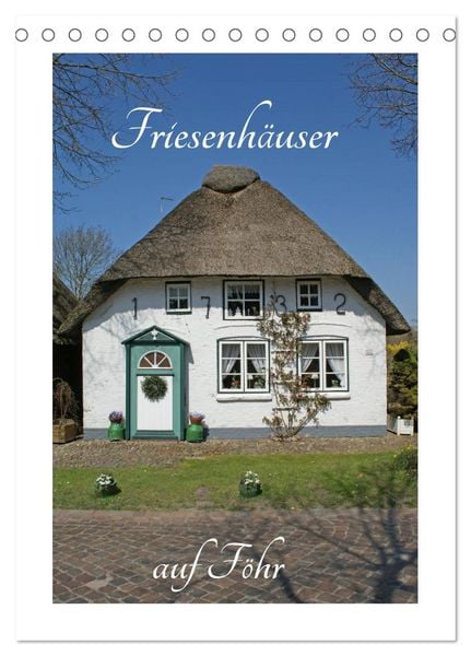 Produktbild: Friesenh&auml;user auf F&ouml;hr (Tischkalender 2026 DIN A5 hoch), CALVENDO Monatskalender