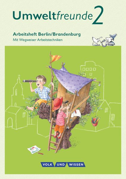 Umweltfreunde 2. Schuljahr - Berlin/Brandenburg - Arbeitsheft