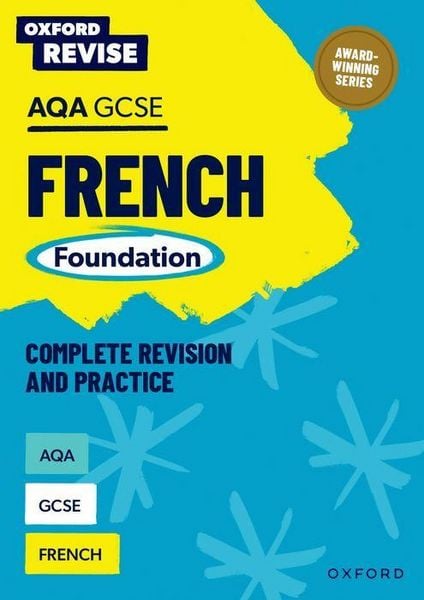 Produktbild: Oxford Revise: AQA GCSE French Foundation Complete Revision and Practice