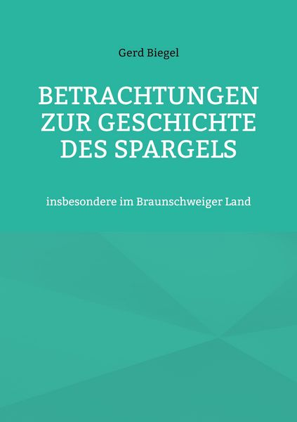 Produktbild: Betrachtungen zur Geschichte des Spargels
