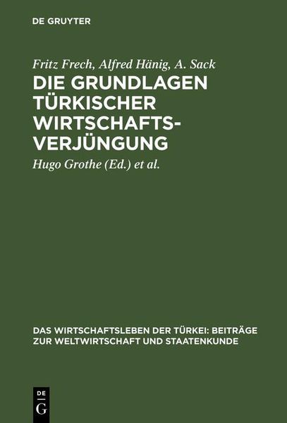 Produktbild: Die Grundlagen t&uuml;rkischer Wirtschaftsverj&uuml;ngung