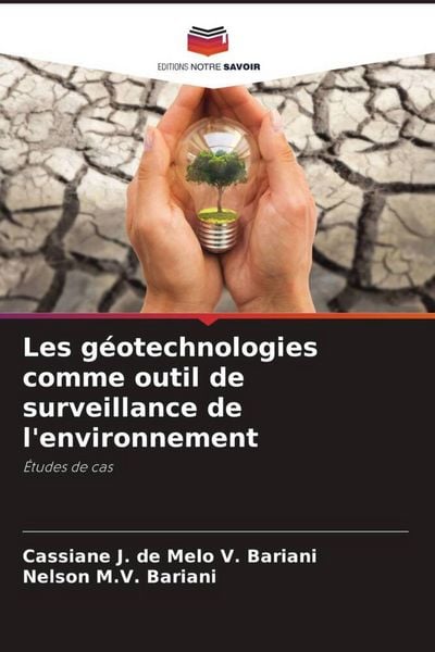 Produktbild: Les g&eacute;otechnologies comme outil de surveillance de l'environnement