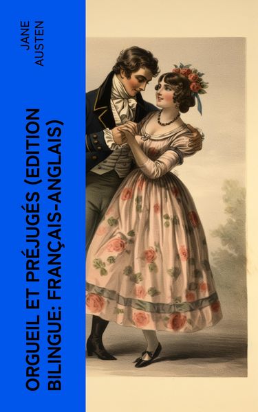Produktbild: Orgueil et Pr&eacute;jug&eacute;s (Edition bilingue: fran&ccedil;ais-anglais)