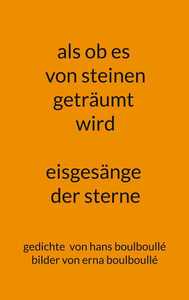 Produktbild: Als ob es von steinen getr&auml;umt wird - eisges&auml;nge der sterne