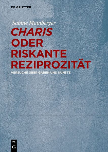 Produktbild: &bdquo;Charis&ldquo; oder Riskante Reziprozit&auml;t