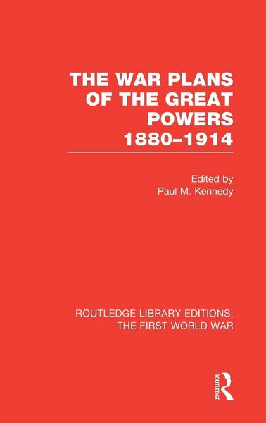 Produktbild: The War Plans of the Great Powers (RLE The First World War)